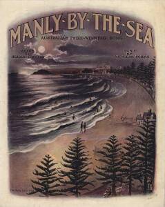 SONG SHEETS: "Manly-By-The-Sea" (1923) with attractive cover art; "The Bridge We’ve Been Waiting For" (1931) scarce Harbour Bridge title; "Canberra Waltz" (1927).