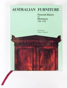 "Australian Furniture Pictorial History and Dictionary, 1788 - 1938" by Kevin Fahy and Andrew Simpson [Casuarina Press], in slip case; together with "Early Colonial Furniture in New South Wales and Van Diemen's Land" by Clifford Craig, Kevin Fahy and E. G