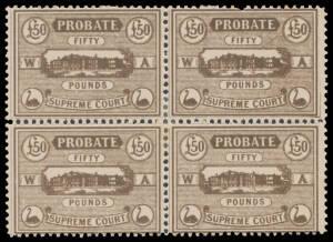PROBATE JURISDICTION: 1907-22 Green Printings 1d to &pound;1/10/- & &pound;25 plus 1922 New Colours &pound;5 orange, &pound;10 dull red-purple, &pound;25 dull blue & &pound;50 dark brown all in marginal blocks of 4, variable centring, generally very fine with some units being unmounted, Els