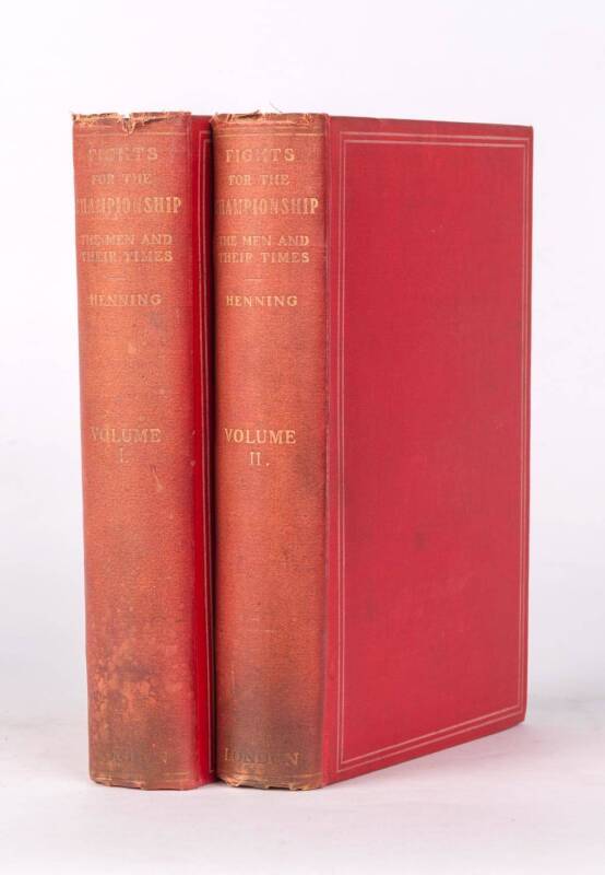 "Fights For The Championship, The Men and Their Times" by Fred Henning in 2 volumes [London, c1899].