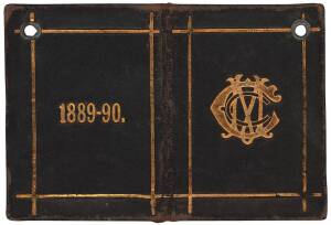 MELBOURNE CRICKET CLUB: 1889-90 Member's Season Ticket, green leather cover with gilt MCC logo on front & "1889-90" on reverse. No.616 Major H.J.King. Fair/Good condition.