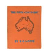 1934 & 1938 AUSTRALIAN TEAMS: Book "The Fifth Continent" by Hoppe [London, 1931], signed in front by 1934 Australian team (20 signatures including Bill Woodfull, Don Bradman & Arthur Mailey self-caricature); and signed at reverse by 1938 Australian team&nbsp;(
