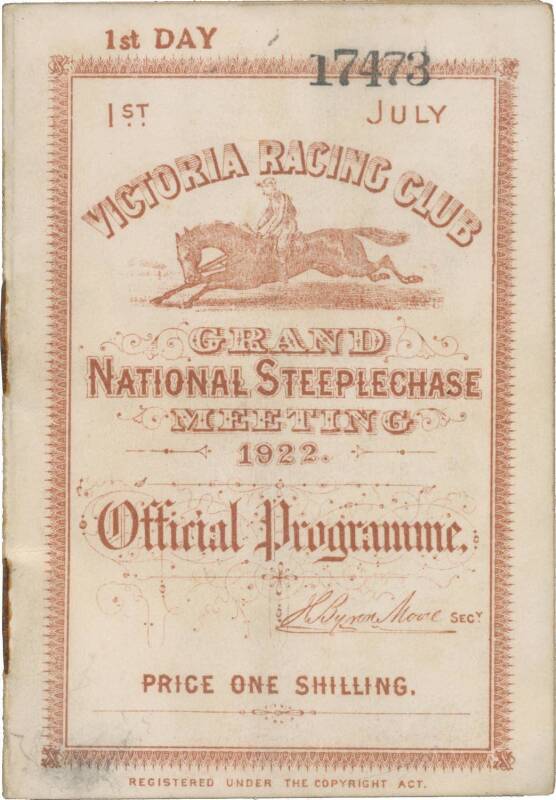 1922 GRAND NATIONAL STEEPLECHASE: "1st July, Victoria Racing Club, Grand National Steeplechase Meeting 1922, Official Programme". Fair/Good condition. {The 1922 Grand National Hurdle was won by Fiscom}.