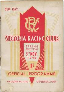 1946 MELBOURNE CUP: "Cup Day, Victoria Racing Club, Spring Meeting, 5th Nov. 1946, Official Programme".