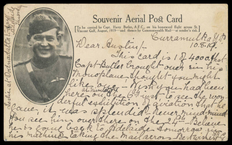 1919 (Aug 12) Minlaton-Adelaide return flight per Harry Butler illustrated 'Souvenir Aerial Post Card' with the pilot's photograph on the reverse & hand-written message headed "Curramulka YP/10.8.19" #22a,