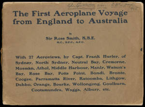 "The First Aeroplane Voyage from England to Australia" by Sir Ross Smith.....With 27 Aeroviews by Capt. Frank Hurley. Fair condition.