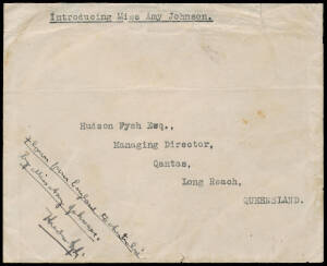 1930 (May 5) England-Australia #158 Australian Newspapers Cable Service envelope and enclosed letter of introduction to Hudson Fysh Esq, Managing Director, QANTAS endorsed and signed "Flown from England to Australia/by Miss Amy Johnson/Hudson Fysh" on fac