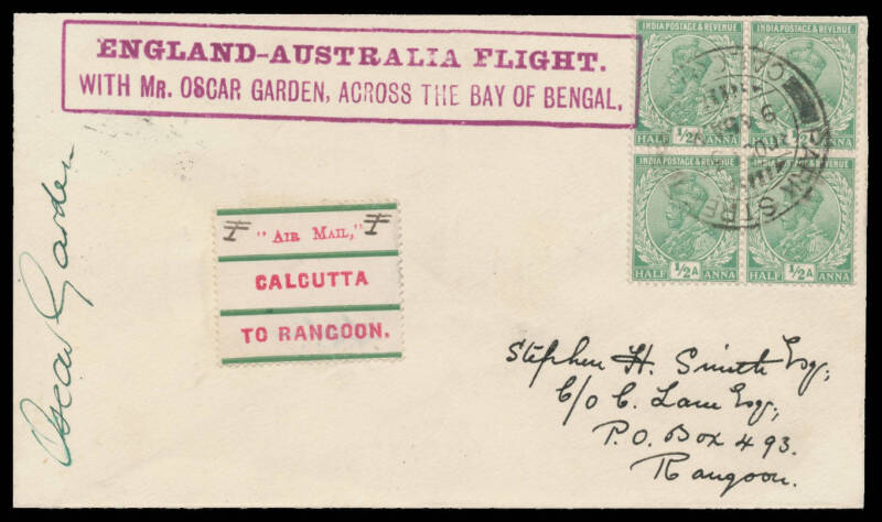 1930 (Oct 16) England-Australia #173a intermediate cover with violet boxed 'ENGLAND-AUSTRALIA FLIGHT/WITH MR OSCAR GARDEN, ACROSS BAY OF BENGAL' cachet and special airmail label signed Oscar Garden alongside, franked India KGV ½a green (4) tied 'PARK STRE