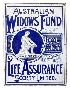 "Australian Widows Fund" enamelled tin sign, c192069 x 51cm