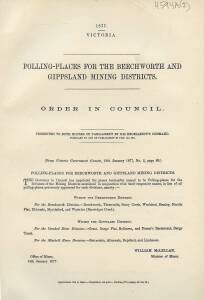 Reports; Select Committee on Railway Extension, Victoria, 1864-65 (large map of Victoria), Polling Places Mining Districts,1877 & Inspectors of Explosives, Victoria, 1890.