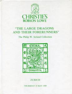 ASIA; selection of catalogues, named sales incl. 1989 Philip Ireland "The Large Dragons and Their Forerunners", 1993 "The Everall China", 1994 James B. Whang "The Large Dragons of China 1878-85", 2001 "The 'Autumn' Collection of The Liberated Areas of Chi