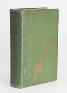 "The Seige of the South Pole" by High R. Mill [Alston Rivers, London, 1905] First Edition in original green cloth binding with title and highlights in gilt. 455pp plus all illustrations & maps in text + large folding map at rear.