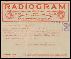 1934 a folio of telegrams to Kingsford Smith & Taylor during the flight. One batch encourages landing at Oakland, as planned. A second series, from "Bud" (Smithy's American manager?) urging landing at Los Angeles: 29.10 @ 2.10pm "...fear you may go oaklan