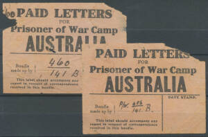 Two undated black/pinkish buff 'PAID LETTERS/FOR/Prisoner of War Camp/AUSTRALIA' labels with endorsements, faults. Rare survivors: the only examples we have seen. (EFR at page 11) (2)