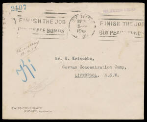 LIVERPOOL: 1919 stampless cover with 'SWISS CONSULATE/SYDNEY AUSTRALIA' imprint at lower-left & light strike of the rare 'FOR INTERNED CIVILIAN' h/s (Emery Supplement #CA277) in violet at upper-left, Sydney 'FINISH THE JOB/BUY PEACE BONDS' slogan. (EFR at