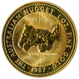 GOLD NUGGET SERIES; 1987, $100.00, 1 ounce, "Welcome Stranger".