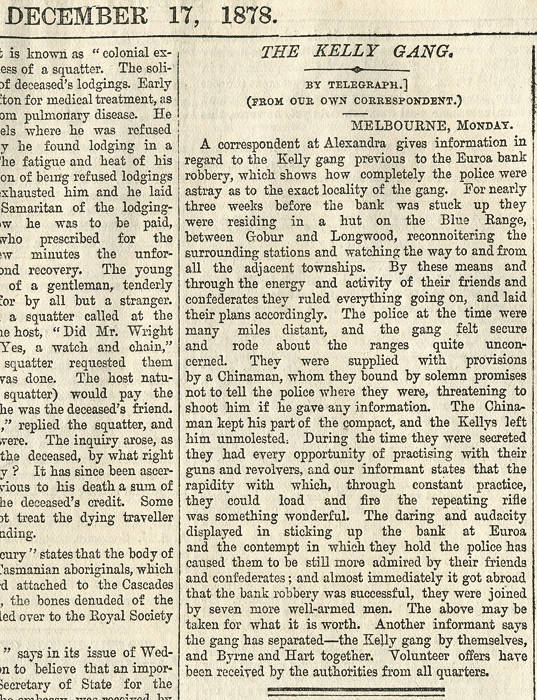 NED KELLY NEWSPAPERS: 1878-81 Collection of complete newspapers with reports of the Kelly Gang, comprising "Sydney Morning Herald" (28), "South Australian Register" (15), "The Sydney Daily Telegraph" (2) & "Otago Times" (3). Wonderful group of early newsp