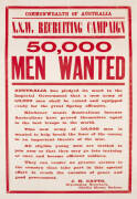 "50,000 MEN WANTED" recruiting poster printed in red. Issued for the Commonwealth of Australia N.S.W. Recruiting Campaign. Laid down on linen. Condition: A-. 89x57cm.