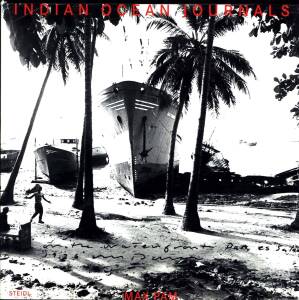 PHOTOGRAPHY: MAX PAM "INDIAN OCEAN JOURNALS" [Steidl,&nbsp;G&ouml;ttingen, 2000].&nbsp;Hard-cover with dust jacket, 207pp.