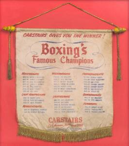 CARSTAIRS WHISKEY ADVERTISING PENNANT, "Boxing's Famous Champions", listing Champions from 1882-1951, window mounted, framed & glazed, overall 66x72cm.