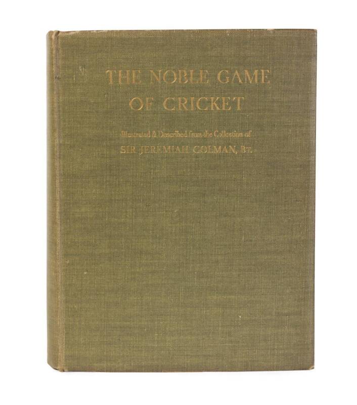 "The Noble Game of Cricket - Illustrated and Described from Pictures, Drawings and Prints in the Collection of Sir Jeremiah Colman, Bt" [London, 1941], signed by Clifford Bax, a large quarto book with a hundred reproductions, some coloured, of famous cric