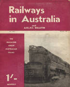 Magazines. "RAILWAYS IN AUSTRALIA and A.R.L.H.S. Bulletin", complete from Vol.1 No.1 July 1948 to May 1950.