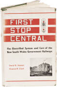 Book. "FIRST STOP CENTRAL. The Electrified System and Cars of the New South Wales Government Railways" by Keenan & Clark. 1963, with track diagrams, fleet histories, etc. Hard cover with d/j. Some faults on d/j, but still very good condition.