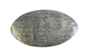 FITZROY: Oval plaque engraved "Fitzroy Football Club. Presented by G.Holden Esq, to Mr J.Freake, for Kicking 8 Goals in Match, Fitzroy v Melbourne, Played Sat.May 1st 1915". [James Freake played 174 games games 1912-24, winning the goalkicking in 1913 & 1