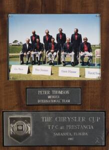 1987 CHRYSLER TEAM CHAMPIONSHIP, plaque awarded to "Peter Thomson, Member, International Team", size 23x30cm. Played at Sarasota, Florida.