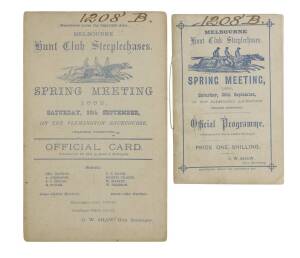 1882 MELBOURNE HUNT CLUB STEEPLECHASE, "Melbourne Hunt Club Steeplechases. Spring Meeting 1882, Saturday, 30th September, on the Flemington Racecourse. Official Programme"; together with "Official Card" for the same meeting. Both in Good condition with "1