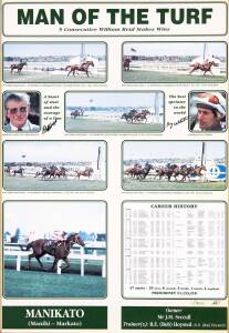 MANIKATO: Four framed items from Bob Hoyted collection - poster "Man of the Turf" signed by Bob Hoysted & Gary Willetts; superb colour photograph; print "Manikato" by P.Barlow; miniature silks. All framed, various sizes. 