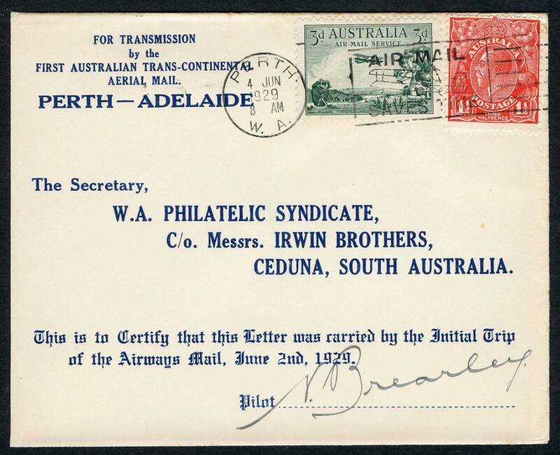 Australian Aerophilately - 2-4 June 1929 (AAMC.137a) Perth - Ceduna intermediate flown cover, carried by W.A. Airways Ltd and signed by the pilot, Norman Brearley. 