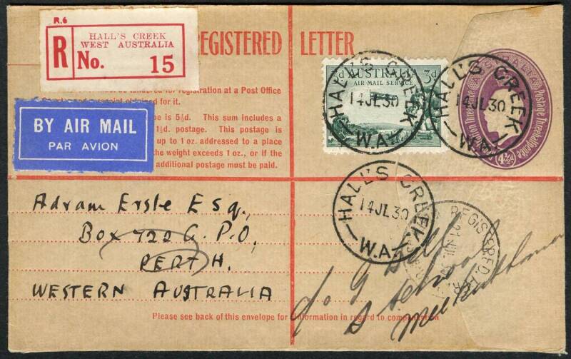 Australian Aerophilately - 13-20 July 1930 (AAMC.165a) Hall's Creek - Perth, 4½d Registered Envelope (+3d) flown by Western Australia Airways on the extension to Wyndham, of their Perth - Derby route. The pilot was Norman Brearley. Cat.$100+.