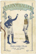 1922 "S.A. Footballer, Souvenir, Victoria v Sth Australia, Adelaide Oval, Aug.12th, 1922". Fair/Good condition.