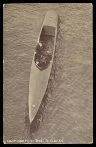 Australian Commonwealth - SPORT SPEEDBOAT RACING: 1910 two different real photo "Champion Motor Boat Fairbanks" with caption on the reverse for "...the fastest boat in the world", a few blemishes, postally used (one sent under cover). Rare duo. [The EC Gr