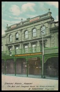 Tasmania - ADVERTISING: Empire Hotel "The Best and Cheapest House for Wines & Spirits", used locally in 1910.