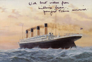 MILLVINA DEAN signature and endorsed (c1998) Titanic postcard "With best wishes from Millvina Dean. Youngest Titanic survivor". Excellent condition.