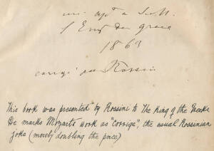 GIOACHINO ROSSINI (1792-1868, Famous Italian composer): "Mozart - Don Giovanni - Partition 1" album of musical notation of the opera, with composers inscription and signature dated 1863. Note additional hand written text, "This book was presented by Rossi