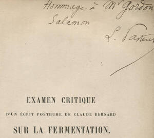 LOUIS PASTEUR (1822-1895): French scientist and founder of Bacteriology and Microbiology, "Fermentation" by Louis Pasteur [Paris 1979] rare signed copy endorsed to Mr Gordon Salamon on the title page. Original black full morocco with embossed gilt trim an