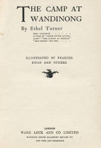 ETHEL TURNER: Collection of (35) childrens story books by the much love Australian author, with many first and early editions, noted "The Camp at Wandinong", "Miss Bobbie", "Little Mother Meg", "Mother's Little Girl", "The Family at Misrule", and many mor