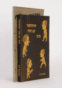 "Tasmanians Today - Caricatures and Cartoons" by Alex Gurney [Hobart, 1926]; plus "Tasmanian Profiles 1978" by Howroyd (signed) [Hobart, 1978]. Fair/Good condition.