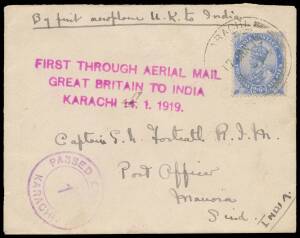 1918 (Dec 18) England-India small envelope endorsed "By first aeroplane UK to India" with the three-line cachet in rosine & Indian 2a6p cancelled on arrival at 'KARACHI/17JAN19', 'PASSED CENSOR/ 1 /KARACHI' cachet in violet & 'MANORA' arrival b/s. Superb!