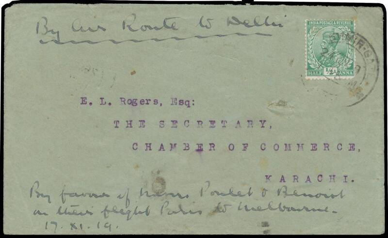 1919 (Oct-Nov) France-Australia intermediate cover from Karachi endorsed "By air route to Dehli" & "Per favour of Messrs Poulet & Benoist on their flight Paris to Melbourne 17XI19" with India ½a tied 'KASHMIR-GATE/24NOV19' arrival d/s, minor blemishes, pl