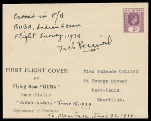 1939&nbsp;(June 15)&nbsp;Diego Garcia-Mauritius&nbsp;per "Guba" being printed commemorative cover with uncancelled Mauritius 5c & no postal markings but endorsed "Carried in FB/GUBA, Indian Ocean/Flight Survey 1939" & signed "Jack Percival", slightly aged, Cat $A650.