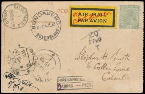 1928 (Feb 7) England-Australia AAMC#117 intermediate postcard signed & certified Stephen H Smith on back "Carried by mistake from Karachi to Bundaberg (Australia) by Bert Hinkler" on his record-breaking solo flight with black/yellow 'AIR MAIL/PAR AVION' l