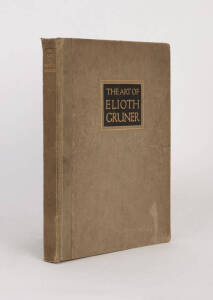 ELIOTH GRUNER: "The Art of Elioth Gruner" by Sydney Ure Smith & Leon Gellert [Sydney 1920] limited edition 498/600 signed by the artist twice. Endorsed inside front cover with signature dated 1923; signature also found with the edition number. Embossed ti