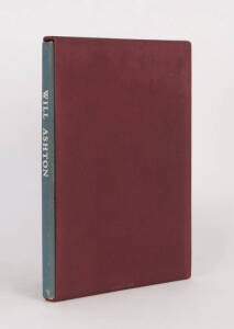 WILL ASHTON (1881-1963): "The Life & Work of Artist Will Ashton" Legend Press [Sydney 1963], limited edition of 450 copies. Slightly worn green boards but clean throughout, in maroon slipcase. VG condition.