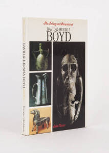 DAVID & HERMIA BOYD: "The Pottery and Ceramics of David & Hermia Boyd" by John Vader [N.S.W. 1977] signed by both of the artists and the author. Brown cloth boards with dust wrapper (slightly discoloured on the top edge). VG condition