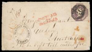 POSTMARKS - INSTRUCTIONAL HANDSTAMPS - 'UNCLAIMED AT' HANDSTAMPS: Vertical double-oval 'ADVERTISED UNCLAIMED/GEELONG' very fine strike on Feb 1855 cover from England with cut-square 6d Embossed, minor faults. Rare.