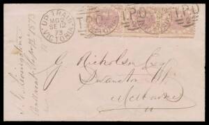 TPOs: MELBOURNE-GEELONG-BALLARAT 1865-1890 - UP TRAIN 2: Type 2 (Duplex) three cancels - one very fine - of SE12/73 tying DLR 2d strip of 3 to cover with embossed 'LESTERS HOTEL/THEATRE ROYAL/BALLARAT' crest on the flap, Melbourne arrival b/s. Rated RRRRR